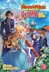 Reincarnated Princess Spends Another Day Skipping Story Routes: Volume 3 -  Bisu