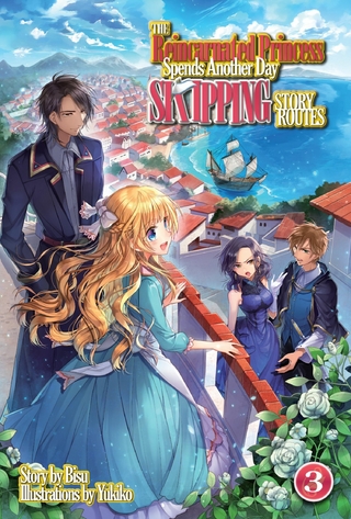 Reincarnated Princess Spends Another Day Skipping Story Routes: Volume 3