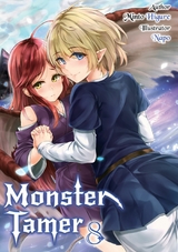 Monster Tamer: Volume 8 -  Minto Higure