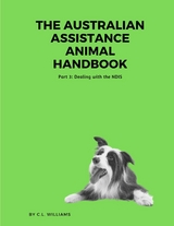 The Australian Assistance Animal Handbook: Part III - C. L. Williams