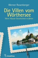 Die Villen vom W&ouml;rthersee - Werner Rosenberger