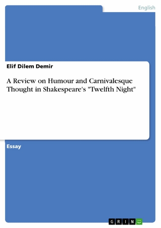 A Review on Humour and Carnivalesque Thought in Shakespeare's 