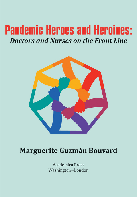 Pandemic Heroes and Heroines - Marguerite Guzm&aacute;n Bouvard