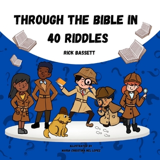 Through the Bible in 40 Riddles