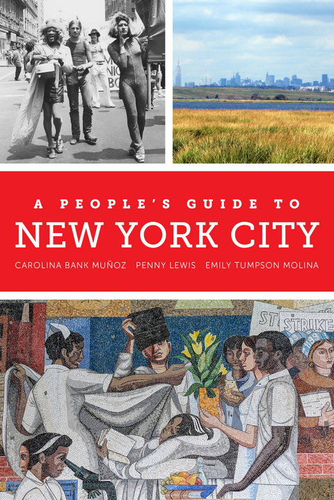 A People's Guide to New York City - Carolina Bank Mu&ntilde;oz, Penny Lewis, Emily Tumpson Molina