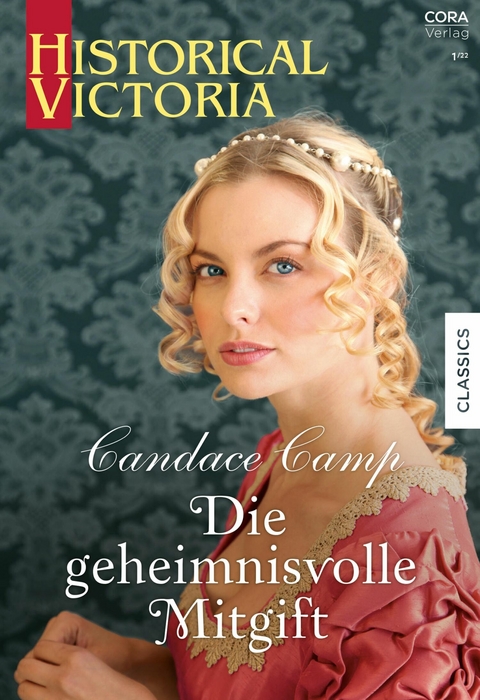 Die geheimnisvolle Mitgift - Candace Camp