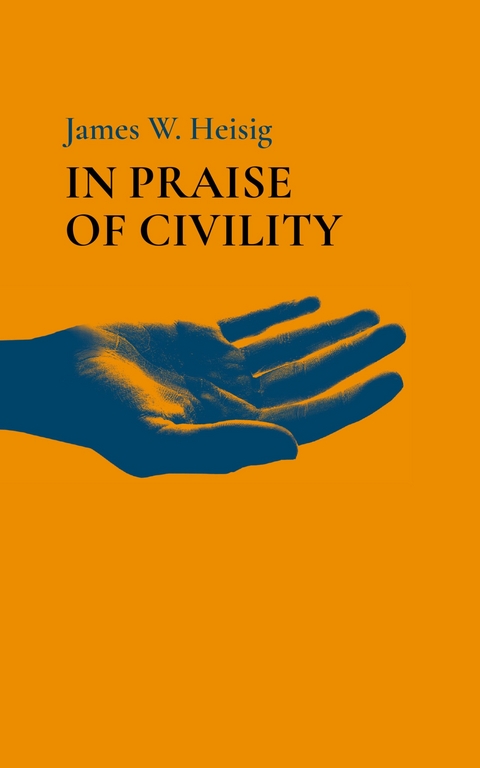 In Praise of Civility - James W. Heisig