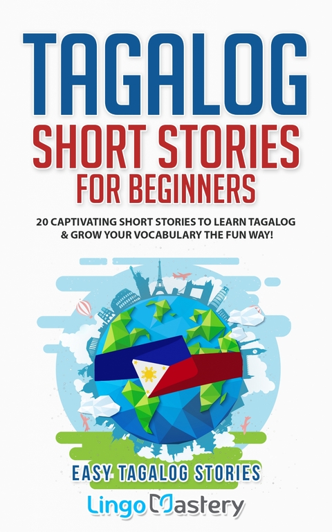 Tagalog Short Stories for Beginners -  Lingo Mastery