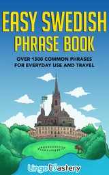 Easy Swedish Phrase Book -  Lingo Mastery
