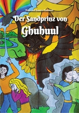 Der Sandprinz von Ghuhuul -  Eileen Sattelmair,  Susanne Sattelmair