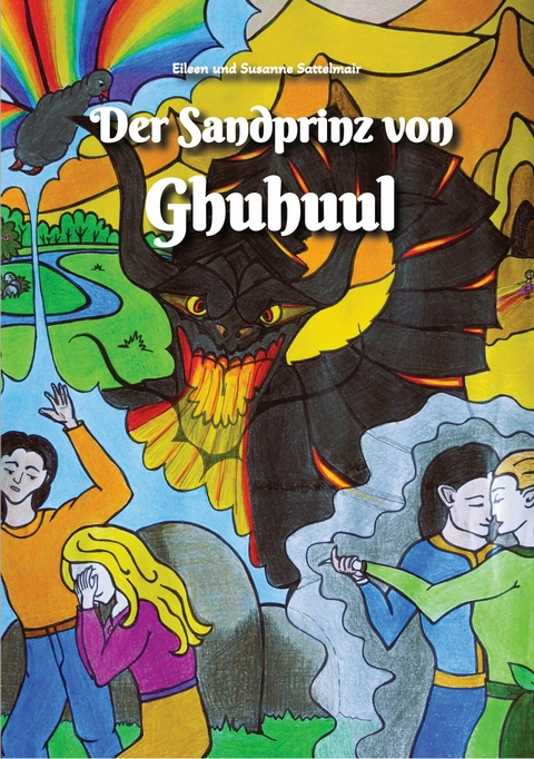 Der Sandprinz von Ghuhuul -  Eileen Sattelmair,  Susanne Sattelmair