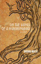 On the Wings of a Hummingbird - Susan Mills