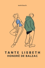 Tante Lisbeth - Honor&eacute; de Balzac