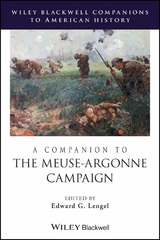 A Companion to the Meuse-Argonne Campaign - 