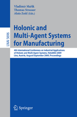 Holonic and Multi-Agent Systems for Manufacturing - 