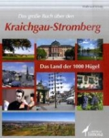 Das gro&szlig;e Buch &uuml;ber den Kraichgau-Stromberg - Waltraud K&ouml;nig