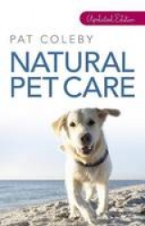 Natural Pet Care - Coleby, Pat