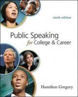 Public Speaking for College and Career - Gregory, Hamilton
