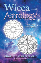 Wicca and Astrology - Charlyn Scheffelman