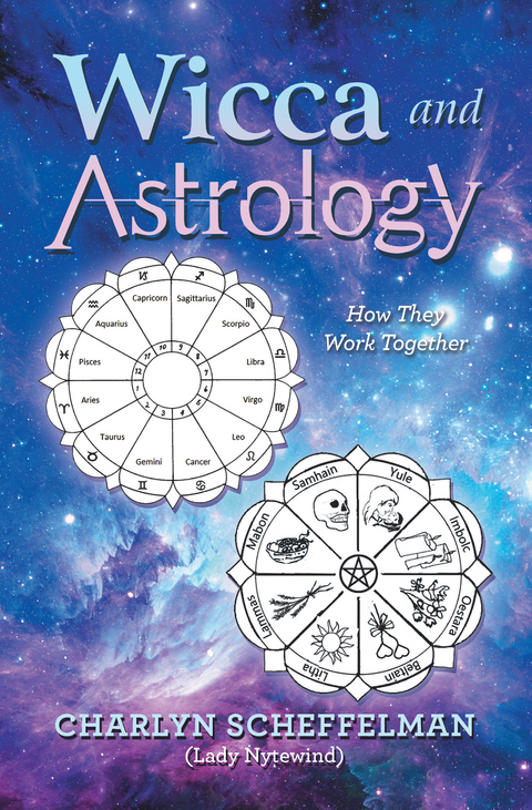 Wicca and Astrology - Charlyn Scheffelman