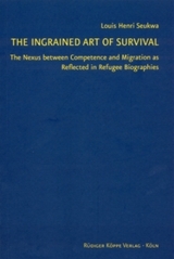 The Ingrained Art of Survival - Louis Henri Seukwa