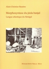 Morphosyntaxe du j&oacute;ola banjal - Alain-Christian Bass&egrave;ne