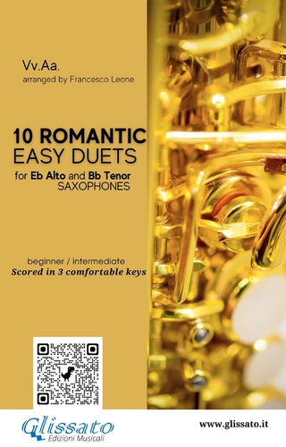 10 Romantic Easy duets for Eb Alto and Bb Tenor Saxes