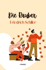 Die R&auml;uber - Friedrich Schiller