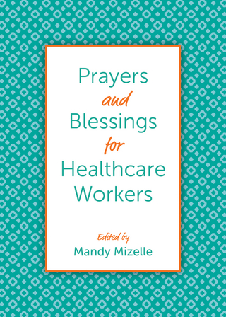 Prayers and Blessings for Healthcare Workers
