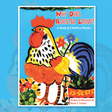 Why Does Rooster Crow? - Maria T. Trainer