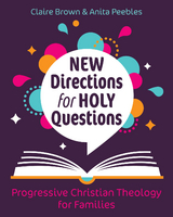 New Directions for Holy Questions - Claire Brown, Anita Peebles