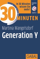 30 Minuten Generation Y -  Martina Mangelsdorf