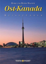 Ost-Kanada - Heike Wagner, Bernd Wagner