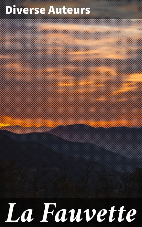 La Fauvette - Diverse Auteurs