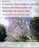 Connective tissue weakness naturally treated with Homeopathy and Schuessler salts (tissue salts) - Robert Kopf