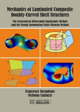 Mechanics of Laminated Composite Doubly-Curved Shell Structures - Nicholas Fantuzzi, Francesco Tornabene