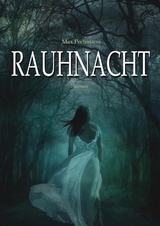 Rauhnacht - Max Pechmann