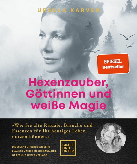 Hexenzauber, G&ouml;ttinnen und wei&szlig;e Magie - Ursula Karven