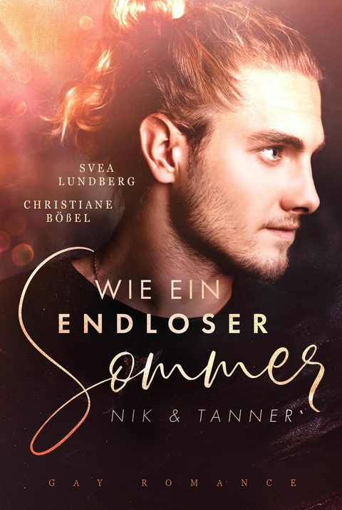 Wie ein endloser Sommer -  Svea Lundberg,  Christiane B&ouml;&szlig;el
