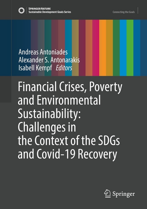 Financial Crises, Poverty and Environmental Sustainability: Challenges in the Context of the SDGs and Covid-19 Recovery - 