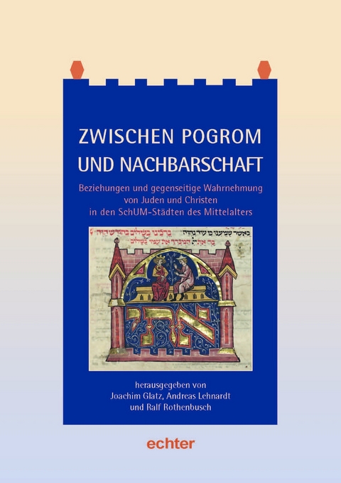 Zwischen Pogrom und Nachbarschaft - Verlag Echter