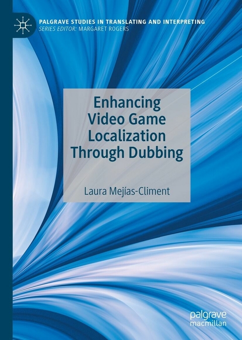 Enhancing Video Game Localization Through Dubbing - Laura Mej&iacute;as-Climent