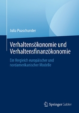 Verhaltens&ouml;konomie und Verhaltensfinanz&ouml;konomie - Julia Puaschunder
