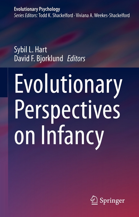 Evolutionary Perspectives on Infancy - 
