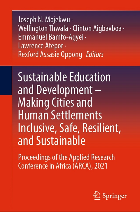 Sustainable Education and Development &ndash; Making Cities and Human Settlements Inclusive, Safe, Resilient, and Sustainable - 