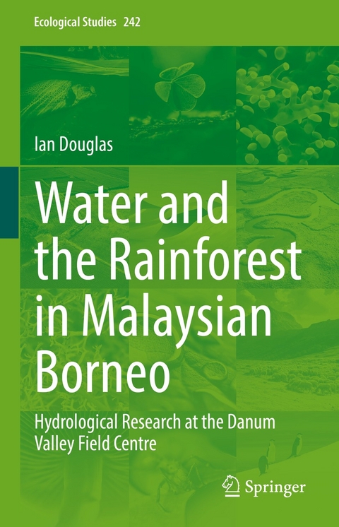 Water and the Rainforest in Malaysian Borneo -  Ian Douglas