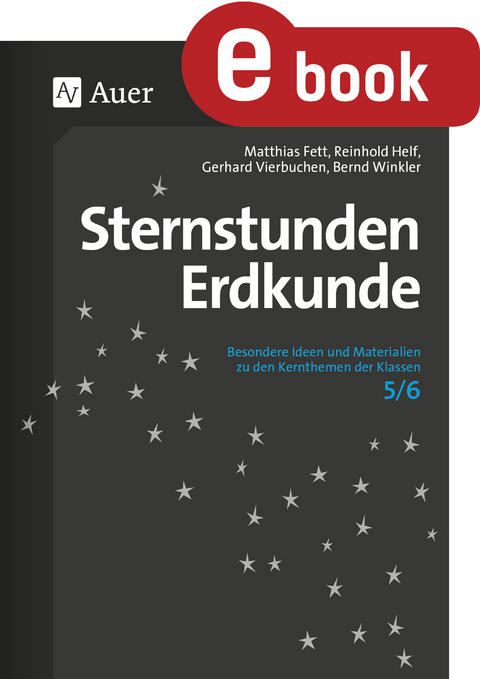 Sternstunden Erdkunde 5-6 - M. Fett, R. Helf, G. Vierbuchen, B. Winkler
