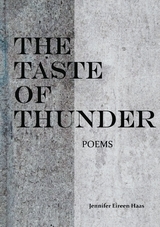 The Taste of Thunder - Jennifer Eireen Haas
