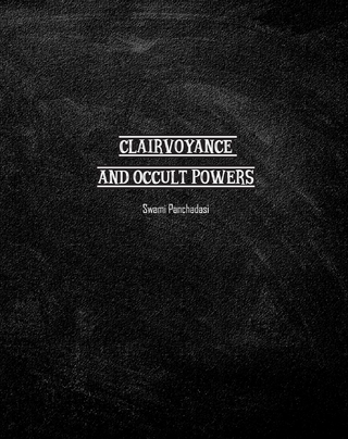 Clairvoyance and Occult Powers