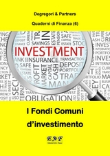 I Fondi Comuni d'investimento -  & Degregori Partners
